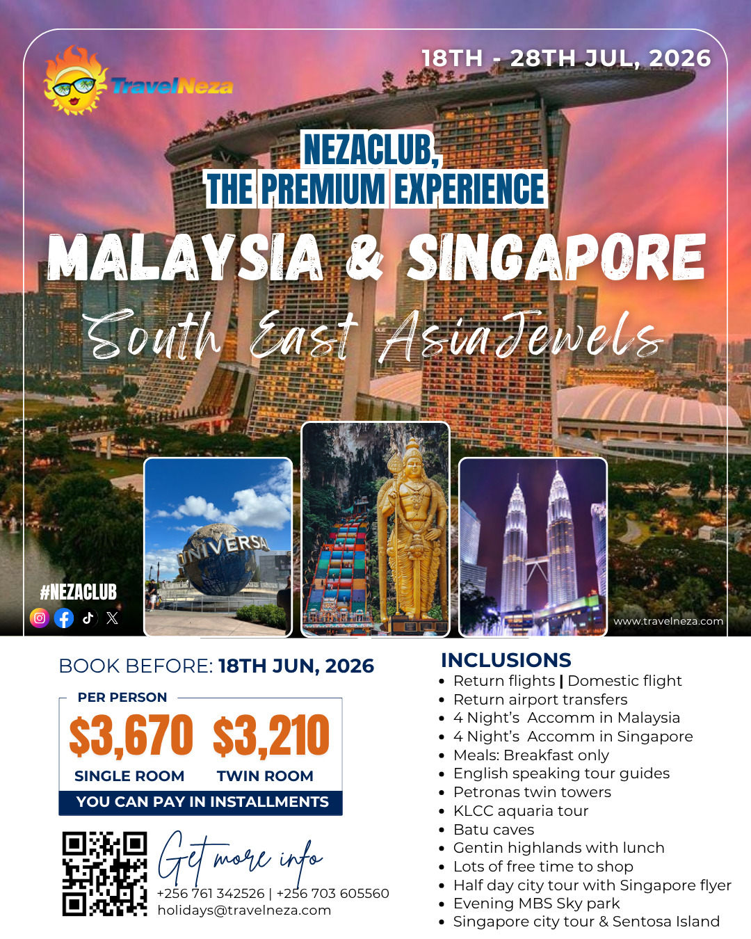 Nezaclub Malaysia and Singapore July holiday